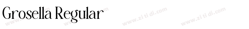 Grosella Regular字体转换 Grosella Regular字体转换